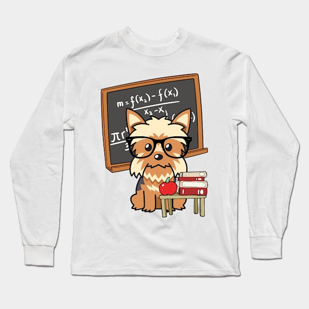 Funny Yorkshire Terrier is teaching Long Sleeve T-Shirt by Pet Station